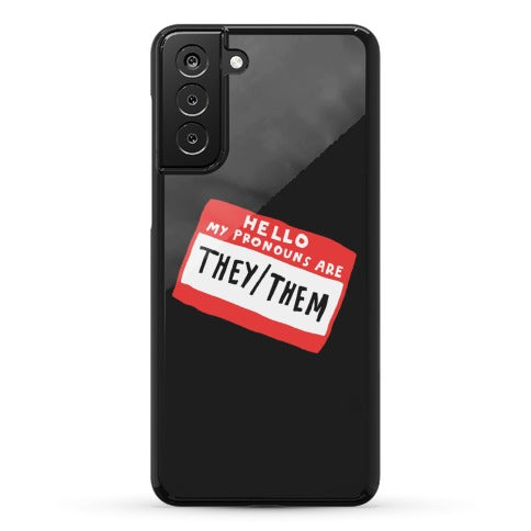Hello My Pronouns Are They Them Phone Case